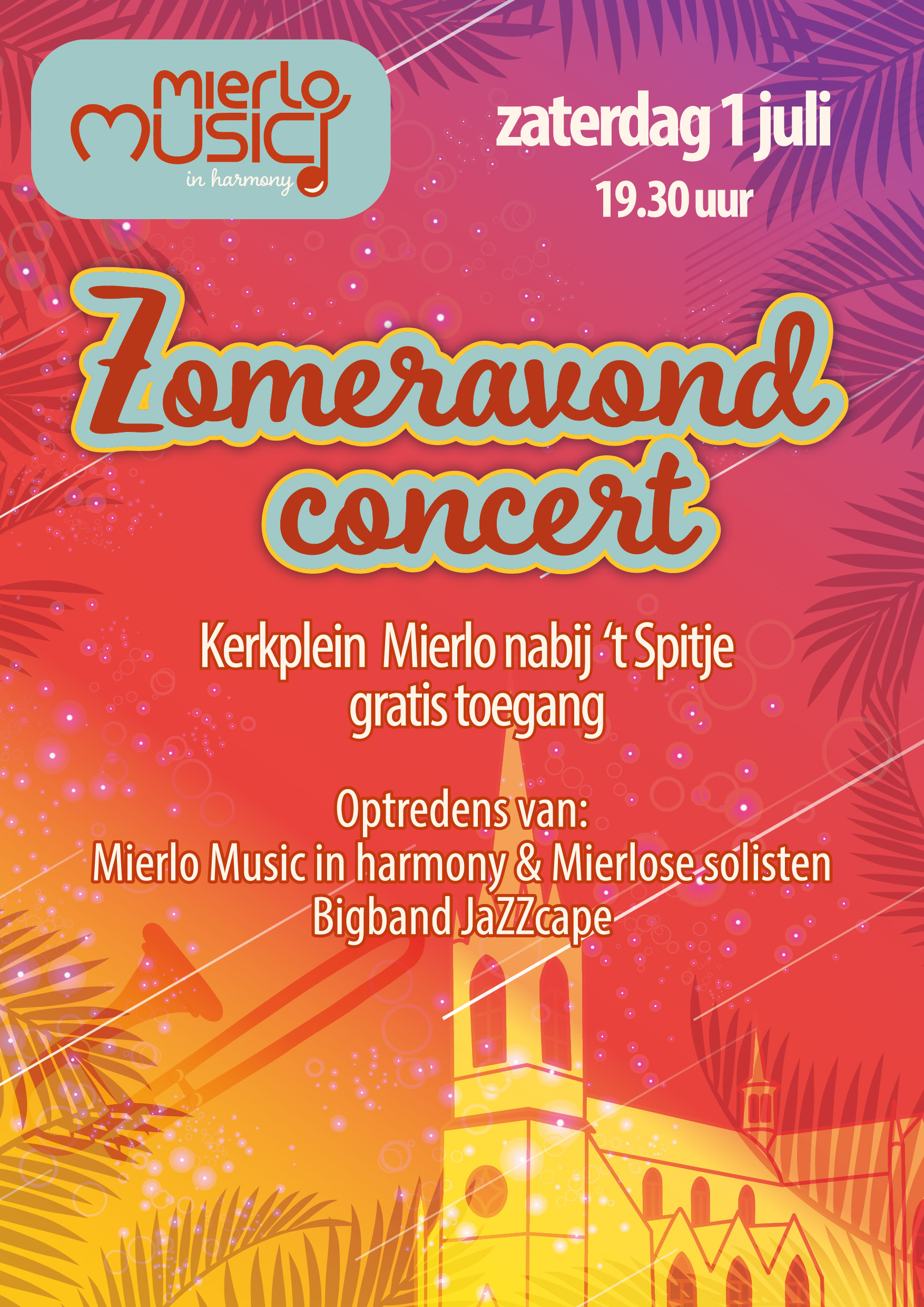 Kom lekker luisteren naar ons zomeravond concert Mierlo Music